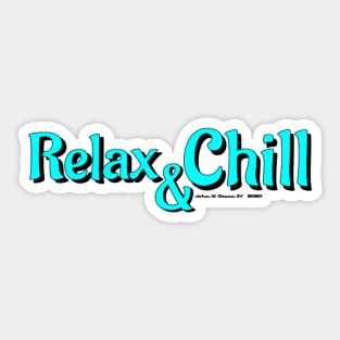 Relax And Chill Sticker